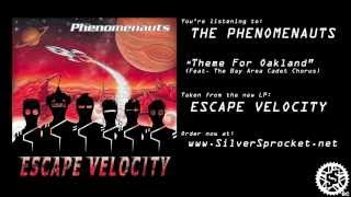 Video thumbnail of "The Phenomenauts - Theme For Oakland"