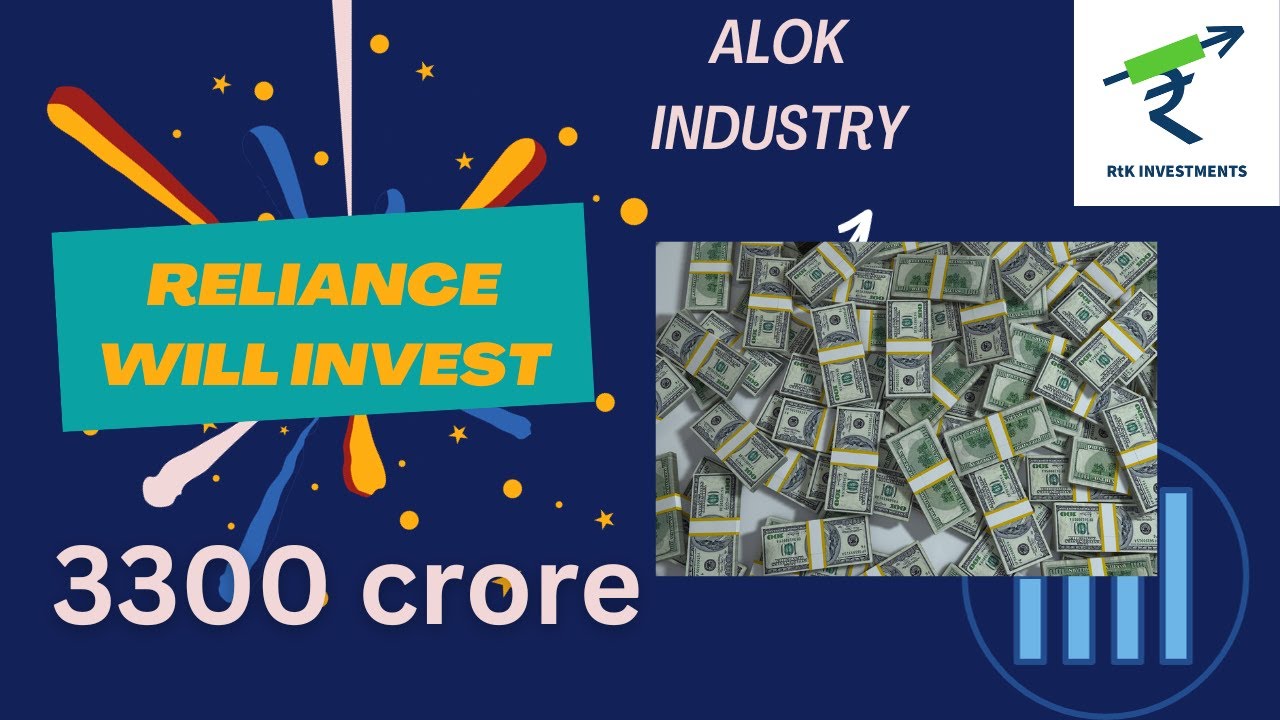 Alok Industries stock news 3300 crore reliance invests alokindustry 