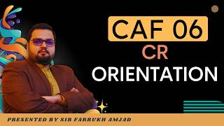 CAF 06 Corporate Reporting Orientation Autumn 2026 | Sir Farrukh Amjad | Nearpeer l #icap #cajourney