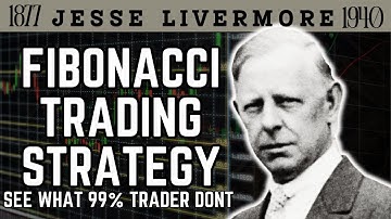 Fibonacci Trading Strategy That Works for Profitable Traders / Jesse Livermore 