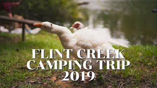 Flint Creek Camping Trip 2019