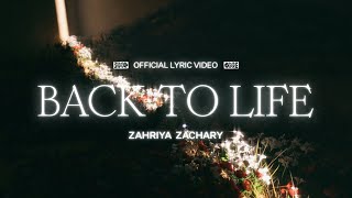 Back To Life (Lyric Video) - Zahriya Zachary chords