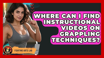 Where Can I Find Instructional Videos on Grappling Techniques? | Fighting Arts Lab