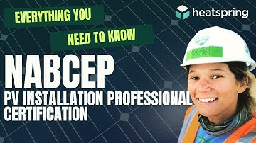 Everything You Need To Know: NABCEP PV Installation Professional (PVIP) Solar Certification