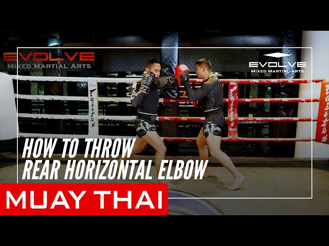 Muay Thai | How To Throw A Rear Horizontal Elbow