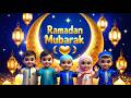 Ramadan Mubarak Nasheed For Kids Happy Ramadan Song Islamic Songs For Children