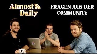 Almost Daily #108: Fragen aus der Community