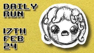 The Binding of Isaac | Daily Run 17th Feb 2024 (Completed Practice)