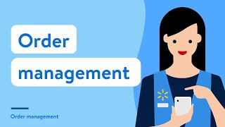 Walmart Marketplace Seller Academy: Order Management