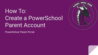[AVS] How To Create PowerSchool Parent Account