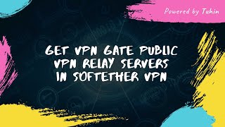 How to Get VPN Gate Public VPN Relay Servers in SoftEther VPN - | Tuhin | screenshot 5