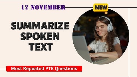 Summarize Spoken Text PTE Listening | Timer and Answers | Real Exam Questions November 2025
