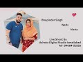 Bhupinder singh weds nisha  live by ashoka digital studio ismailabad m 9466451928