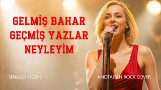 Gelmiş Bahar Geçmiş Yazlar Neyleyim I Anadolu Rock Cover Ürküleri Üzik