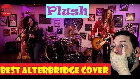 FIRST REACTION to ALTER BRIDGE "Isolation" Cover by Plush  BLOWN AWAY!!