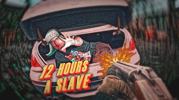 12 Hours A Slave II