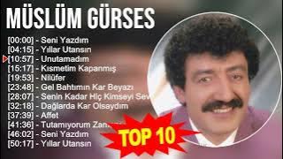 M ü s l ü m G ü r s e s 2023 MIX ~ Top 10 Best Songs ~ Greatest Hits ~ Full Album