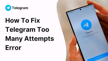 How to Fix: Telegram Too Many Attempts Please Try Again Later! [Login Error]