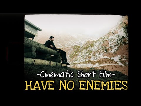 HAVE NO ENEMIES  -cinematic short film-  Sony a7iii x 24mm f1.4 GM