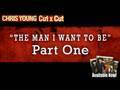 Chris Young - Interview - The Man I Want To Be - PART 1