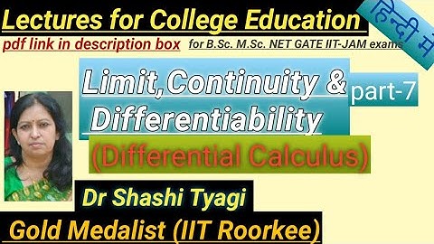 119 | Limit Continuity & Differentiabiity part 7 by Dr shashi tyagi. Differential calculus