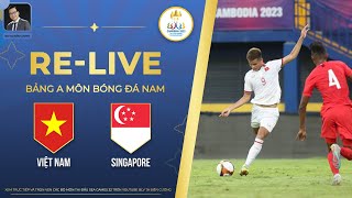 RE-LIVE I U22 Vietnam - U22 Singapore | Men's Football | SEA Games 32 Vietnam Singapore