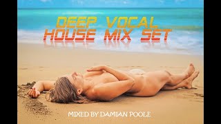 Deep Vocal House Mix Set