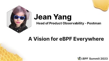 A vision for eBPF Everywhere - Jean Yang