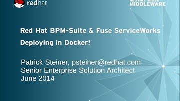 Red Hat JBoss BPM-Suite together with Red Hat JBoss Fuse ServiceWorks - Part 1