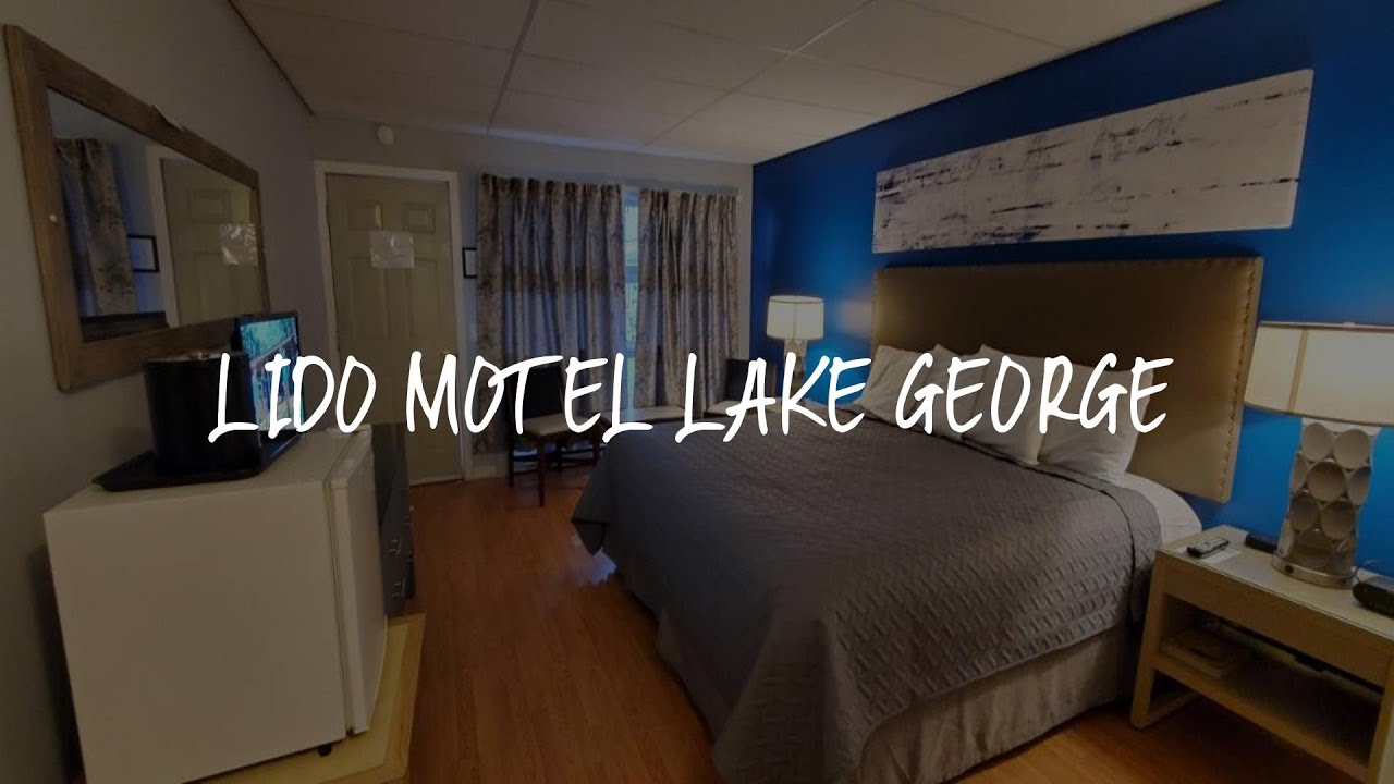 Lido Motel Lake George Review - Lake George , United States of America