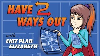 Have 2 Ways Out with Exit Plan Elizabeth | Fire Escape Plans for Kids | Foremost Promotions