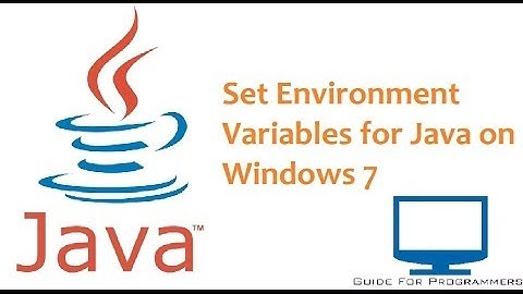 How to set Environment Variables for Java on Windows 7