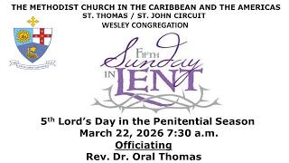 Sunday, March 22, 2026 5th Lord’s Day in the Penitential Season 7:30 am