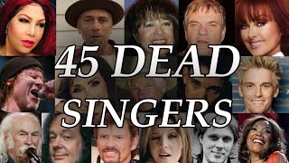 45 Dead American Singers in the last 16 months. Did you Know they were already Dead?