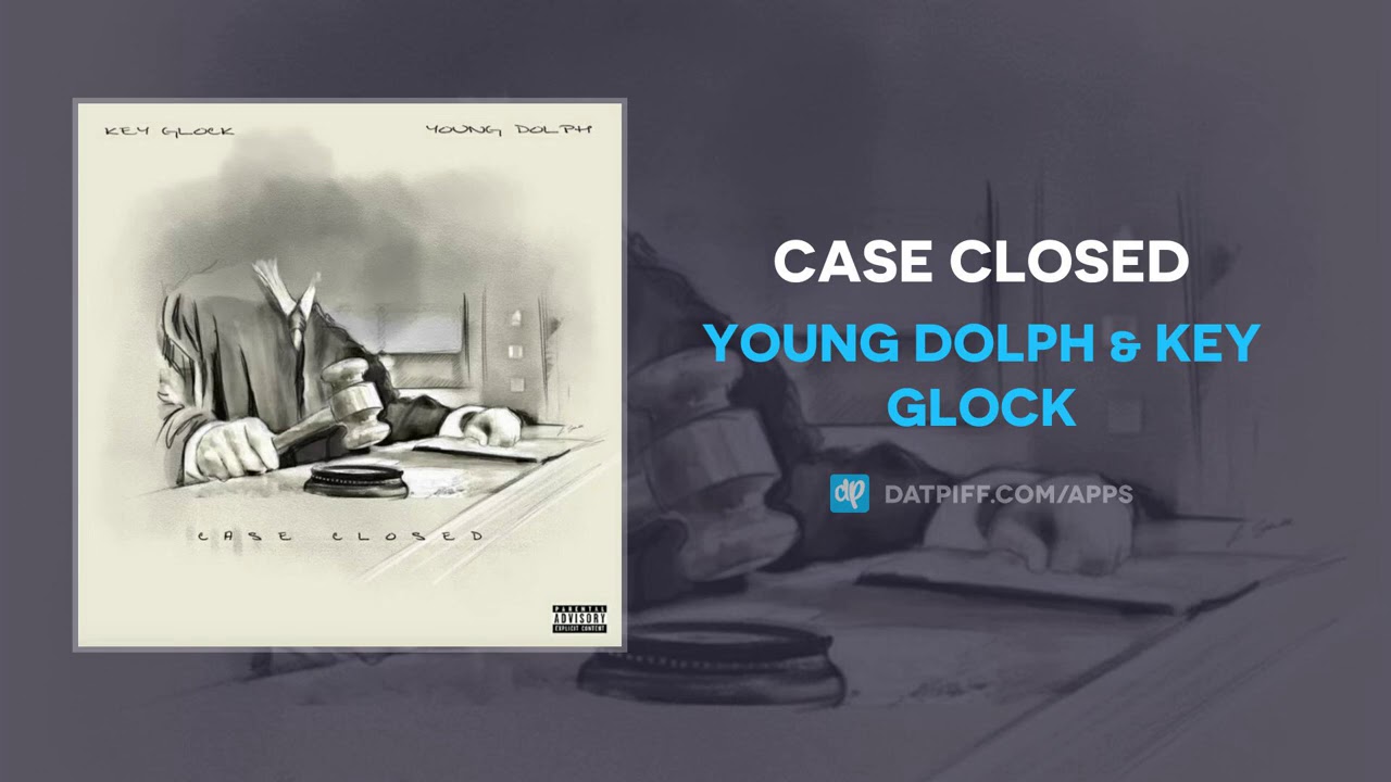 Young Dolph & Key Glock - Case Closed (AUDIO)