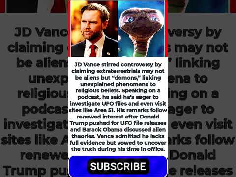 JD Vance’s Shocking Claim: Aliens Are Demons?!