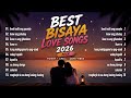 (Viral Hits) Best Bisaya Love Songs 2026 ❤️ Nonstop Hugot Chill Mix