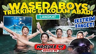 WASEDABOYS BERENANG DI AIR TERJUN PALING EKSTRIM! OTSUKA SAMPE KERAM!?