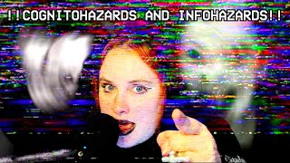 Infohazards, the Internet and You!