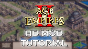 Age of Empires II HD Mod Tutorial