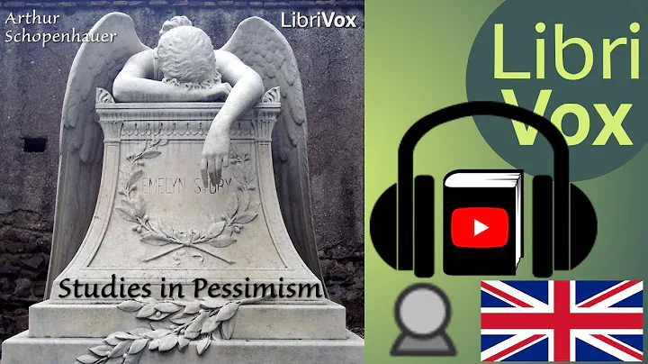 Studies in Pessimism by Arthur SCHOPENHAUER read by D.E. Wittkower | Full Audio Book
