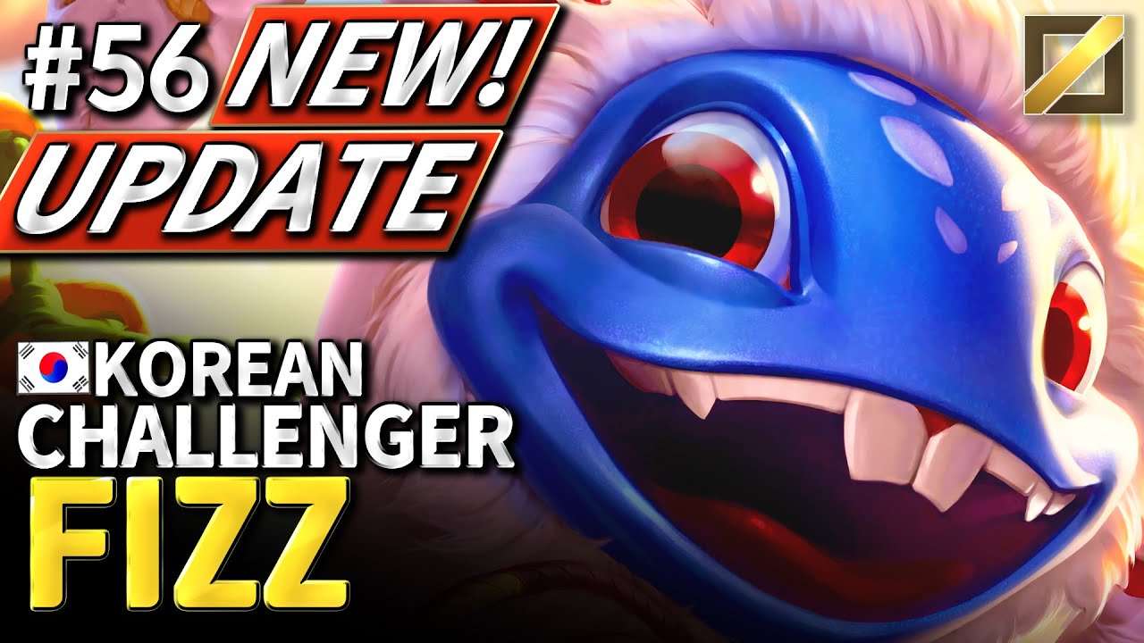 New Update  Fizz Challenger Highlight / Korean League of Legend #56  / 9.15 / 9.16 / 9.17