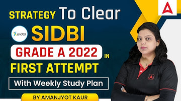 Strategy to Clear SIDBI Grade A Exam | SIDBI Grade A Preparation | By Amanjyot Kaur