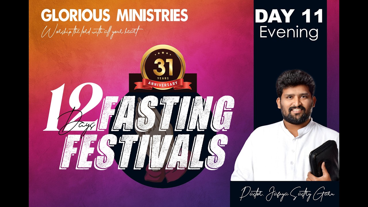 GLORIOUS MINISTRIES, Ramagundam | Fasting Festivals Day 11 Evening | 11th February 2026