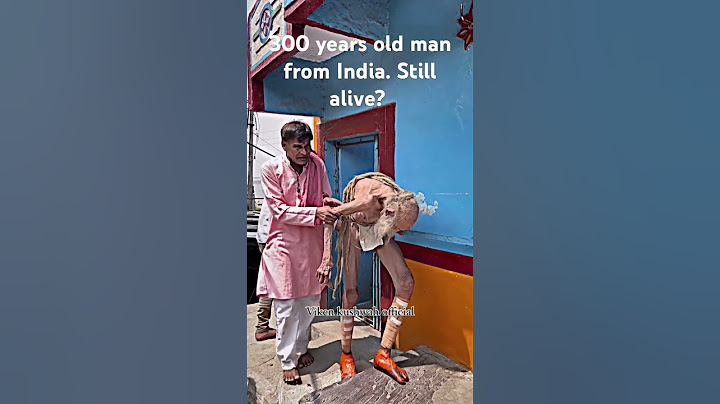 300 years old man from India. Still alive. #oldestman