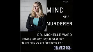 377 // Mind of a Monster w/ Dr. Michelle Ward