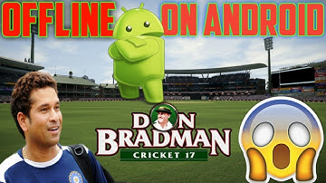 How to download don Bradman cricket 17 original 10000% working for any  andriod devices