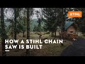 How a STIHL Chainsaw is Built