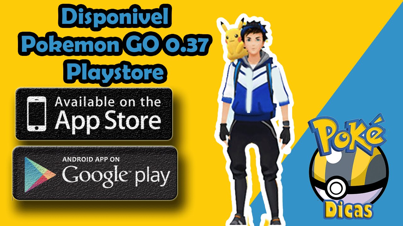 NOVA VERSAO DE POKEMON GO 0.37 DOWNLOAD E ATUALIZAÇÃO