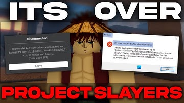I Got Permanently Banned From Project Slayers.